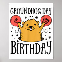 Tag der Murmeltier ist mein Geburtstag Lustige Ret