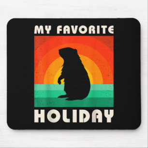 Tag der Murmeltier mein Lieblingsfeiertag Lustig R Mousepad