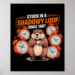 Tag der Murmeltier-Wortspiel Schadaow Sarkasmus Lu Poster