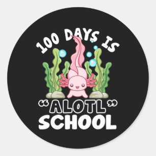 Tag der Schule 100 Tage ist Alotl Schule Axolotl Runder Aufkleber