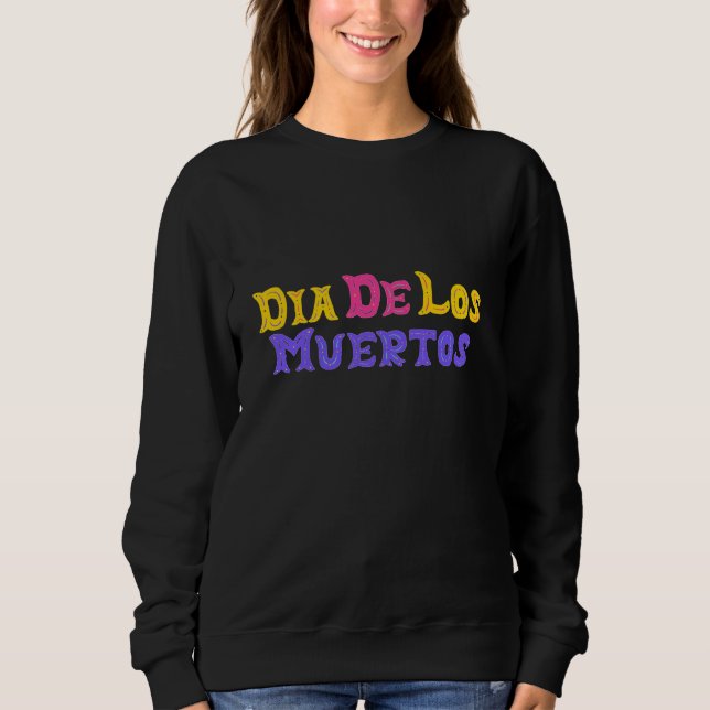 Tag der Toten Design Sweatshirt (Vorderseite)