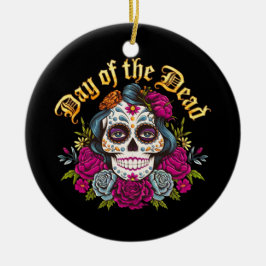 Tag der Toten: Feiern Sie Dia de Los Muertos Keramik Ornament