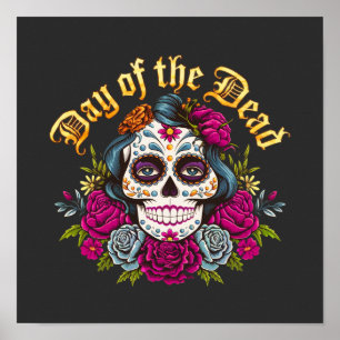 Tag der Toten: Feiern Sie Dia de Los Muertos Poster
