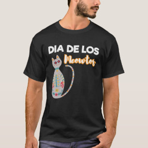 Tag der toten Katze Dia De Los Meowtos Katzenliebh T-Shirt