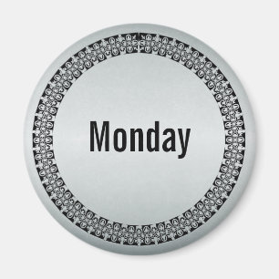 Tag der Woche Montag Magnet
