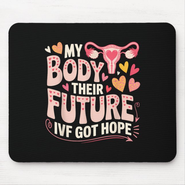 Tag des Embryonentransfers Leihmutterschaft Schwan Mousepad (Vorne)