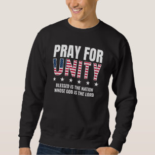 Tag des Gebets PRAY FOR UNITY USA Christlich Sweatshirt