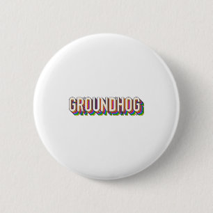 Tag des Murmeltiers Männer Frauen Retro Vintage 60 Button