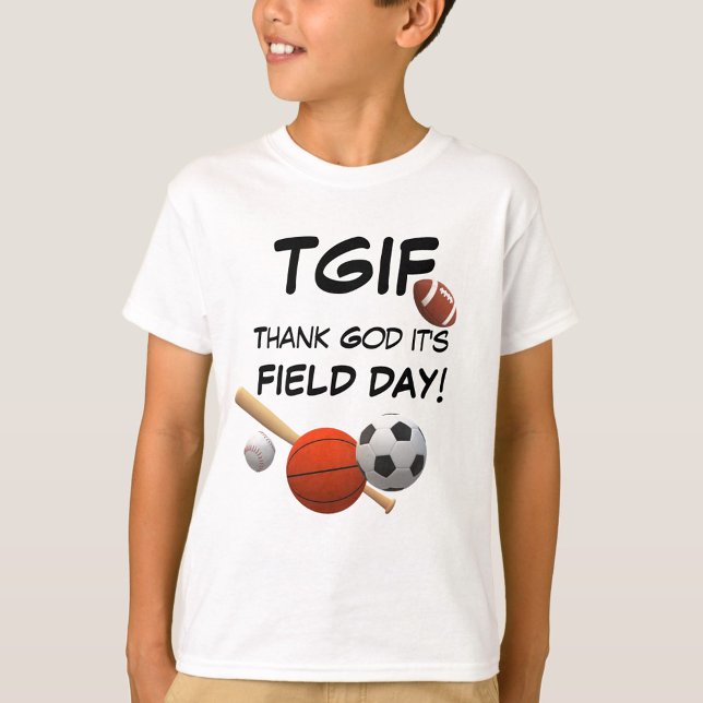 Tag des TGIF-Felds T-Shirt (Von Creator hochgeladen)