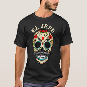 Tag des Toten Mexiko El Jefe Boss Zucker Skull Ha T-Shirt