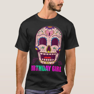 Tag des toten ZUCKERS SKULL BIRTHDAY MIRL Party T-Shirt