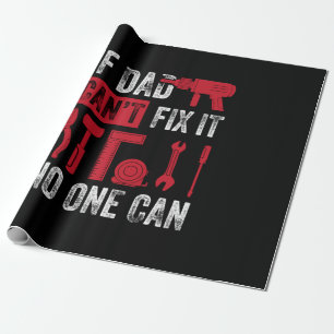 Tag des Vaters, an dem Vater nicht reparieren kann Geschenkpapier