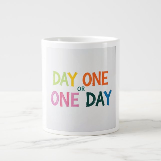 Tag Eins oder Einer Jumbo-Tasse (Vorderseite)
