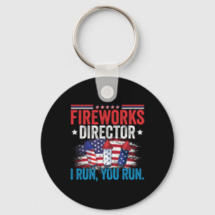 Tag Fireworks Director I Run You Run 4 Juli Schlüsselanhänger