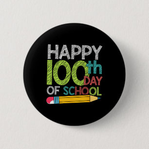 Tag Geschenk Schüler Kinder glücklich 100 Tage der Button