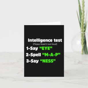 Tag Intelligenztest sagt Eye M A P Ness Dad-Witz  Karte