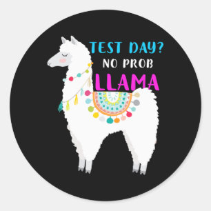 Tag No Prob Llama Lehrer Testgeschenke Runder Aufkleber