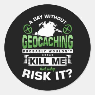 Tag Ohne Geocaching GPS Schnitzeljagd Caches Gesch Runder Aufkleber