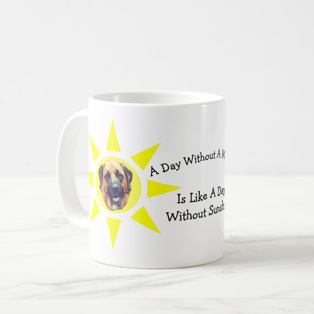 Tag ohne Mastiff Niedlicher Hund Kaffeetasse (Vorderseite Links)