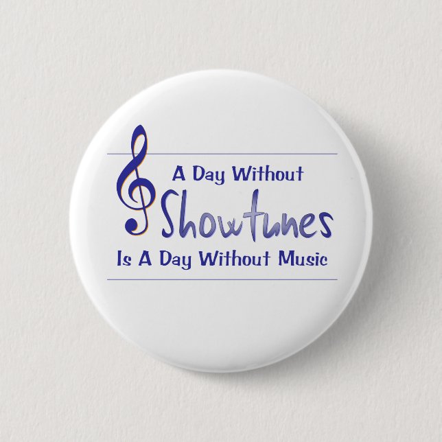 Tag ohne Showtunes Knopf Button (Vorderseite)