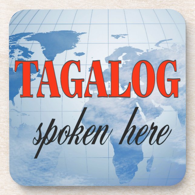 Tagalog gesprochen hier bewölkte Erde Getränkeuntersetzer (Vorderseite)