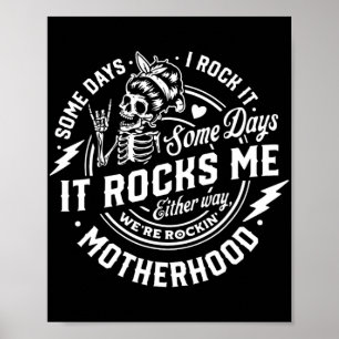 Tage, an denen ich es rocke. An manchen Tagen rock Poster