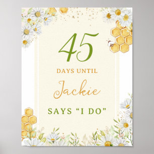 Tage bis zur Hochzeit Hummel Daisy Brautparty Poster