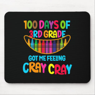 Tage der 3. Klasse Got ich Gefühl Cray Cray Mousepad