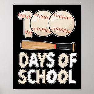 Tage der Schule Baseball für Kinder Student 100. T Poster