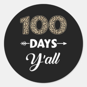 Tage der Schule Y'all für den 100. Tag mit Leopard Runder Aufkleber