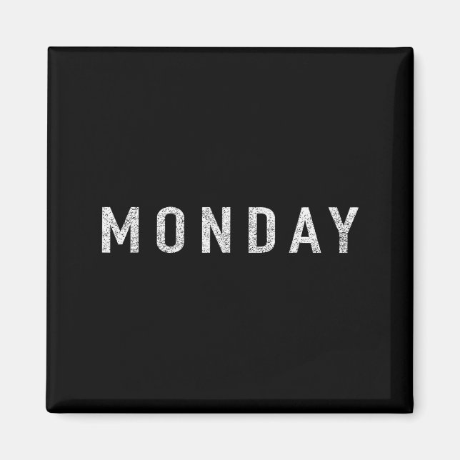 Tage der Woche Serie Montag Distressed  Magnet (Vorne)