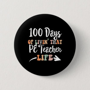 Tage Pe Teacher 100. Schultag Physikalischer Unter Button