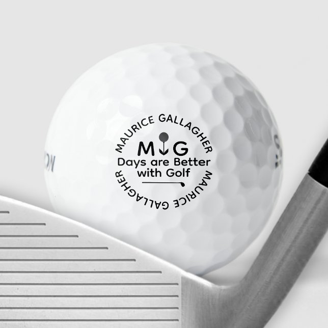 'Tage sind besser mit Golf' mit Monogramm Golfball (Von Creator hochgeladen)