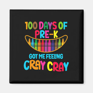 Tage vor dem Got Ich Gefühl Cray Cray Magnet