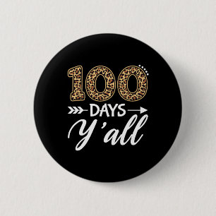 Tage Y#39; alle Lehrer oder Student 100. Scho-Tag Button