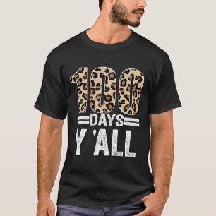 Tage Y'all Leopard Lehrer Student 100. Tag der SC T-Shirt