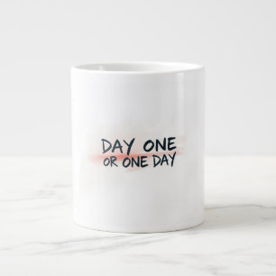 Tages eins oder ein Tag Motivation Jumbo-Tasse