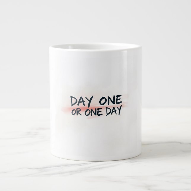 Tages eins oder ein Tag Motivation Jumbo-Tasse (Vorderseite)