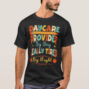 Tagesbetreuer bei Tag müde durch nächtliche Kinder T-Shirt