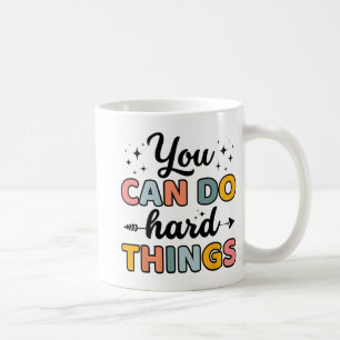 Tageslehrer Sie können harte Dinge Männer Frauen K Kaffeetasse