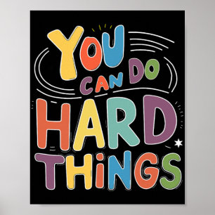 Tageslehrer Sie können harte Dinge tun Frauen Kind Poster
