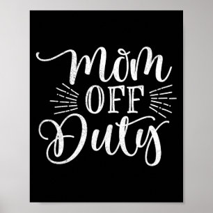 Tagesmutter außer Dienst lustiger Muttertag Poster