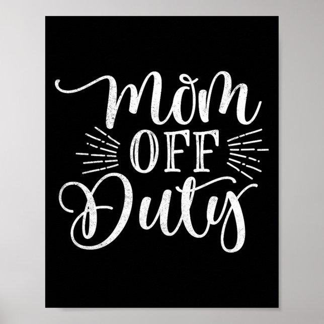 Tagesmutter außer Dienst lustiger Muttertag  Poster (Vorne)