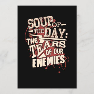 Tagessuppe: Die Tränen unserer Feinde Einladung