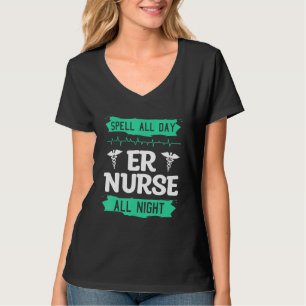Tagesüber zaubern, Nachts Notfallstationskrankensc T-Shirt