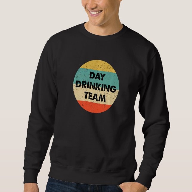 Tagetrunkteam Sweatshirt (Vorderseite)