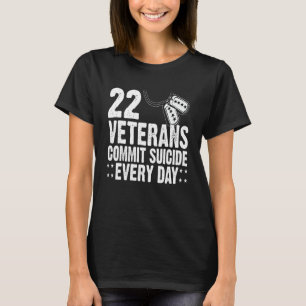 Täglich begehen 22 Veteranen Selbstmord, verzweife T-Shirt