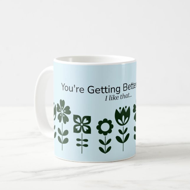 Täglich besser: Motivierend Angebot Kaffeetasse (Vorderseite Links)