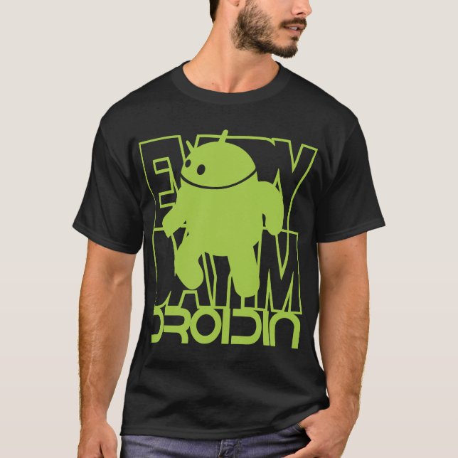 Täglich bin ich Droidin T-Shirt (Vorderseite)