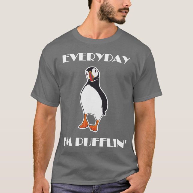 Täglich bin ich Pufflin Papageientaucher-Vogel T-Shirt (Vorderseite)